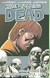 The Walking Dead, Volume 06: This Sorrowful Life
