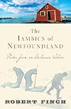 The Iambics of Newfoundland: Notes from an Unknown Shore