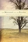 The Mountain and the Fathers: Growing Up on The Big Dry