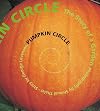 Pumpkin Circle: The Story of a Garden