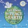 Let There Be Peace on Earth: And Let It Begin with Me (Book & CD)