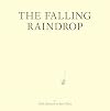 The Falling Raindrop