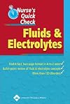 Nurse's Quick Check: Fluids and Electrolytes (Nurses Quick Check)