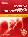 Focus on Clinical Neurophysiology: Neurology Self-Assessment (Neurology Self-Assessment Series)