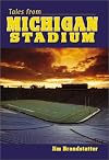 Tales from Michigan Stadium