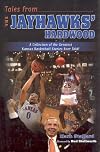 Tales from the Jayhawks' Hardwood