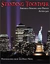 Standing Together: America Strong and Proud After 9.11