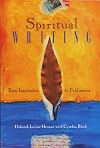 Spiritual Writing: From Inspiration to Publication