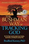 The Bushman Way of Tracking God