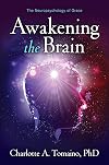 Awakening the Brain: The Neuropsychology of Grace
