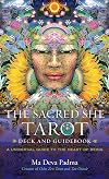 The Sacred She Tarot Deck and Guidebook: A Universal Guide to the Heart of Being