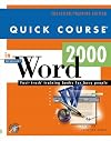 Quick Course in Microsoft Word 2000 (Education/Training Edition)
