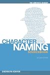 The Writer's Digest Character Naming Sourcebook