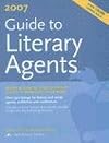 2007 Guide to Literary Agents