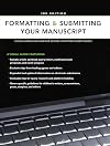 Formatting & Submitting Your Manuscript