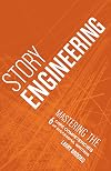 Story Engineering