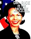 Dr. Rice in the House