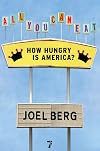 All You Can Eat: How Hungry is America?