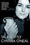 Talk Softly: A Memoir