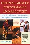 Optimal Muscle Performance and Recovery: Using the Revolutionary R4 System to Repair and Replenish Muscles for Peak Performance
