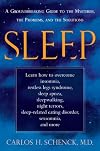 Sleep: A Groundbreaking Guide to the Mysteries, the Problems, and the Solutions