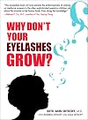 Why Don't Your Eyelashes Grow?