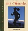 The Muscles (Appleseeds: The Human Body)