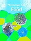 Microscopic Life in Your Food (Micro World)