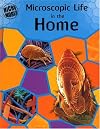 Microscopic Life in the Home (Micro World)