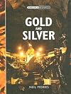 Gold And Silver (Earth's Resources)