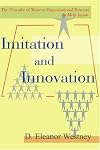 Imitation and Innovation: The Transfer of Western Organizational Patterns to Meiji Japan