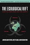 The Ecological Rift: Capitalism's War on the Earth