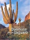 Frequently Asked Questions About the Saguaro