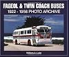 Fageol & Twin Coach Buses 1922-1956 Photo Archive