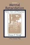 Mental retardation : nature, cause, and management