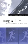 Jung and Film: Post-Jungian Takes on the Moving Image