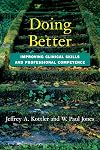 Doing Better: Improving Clinical Skills and Professional Competence