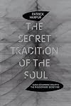 The Secret Tradition of the Soul