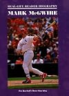Mark McGwire (Real-Life Reader Biography)