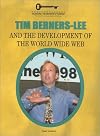 Tim Berners-Lee and the Development of the World Wide Web (Unlocking the Secrets of Science)