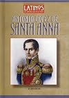 Antonio López de Santa Anna (Latinos in American History)