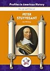 Peter Stuyvesant (Profiles in American History)