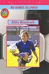 Abby Wambach (Robbie Readers: No Hands Allowed)