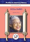 Rosa Parks (Profiles in American History) (Life and Times of (Mitchell Lane))