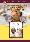 How to Convince Your Parents You Can... Care for a Pet Hamster