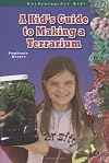 A Kid's Guide to Making a Terrarium