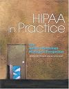 HIPAA in practice : the health information manager's perspective