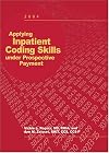 Applying inpatient coding skills under prospective payment