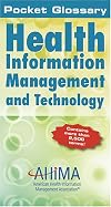 Pocket Glossary of Health Information Management and Technology