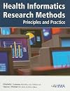 Health Informatics Research Methods: Principles and Practice [With CDROM]